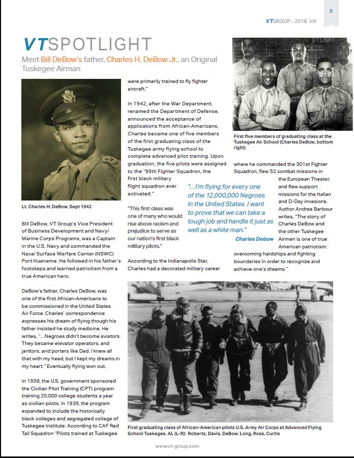 Bill DeBow followed in his father’s footsteps and learned patriotism from a true American hero.  The VT-Group had a nice write-up in the company newsletter about Bill's dad.